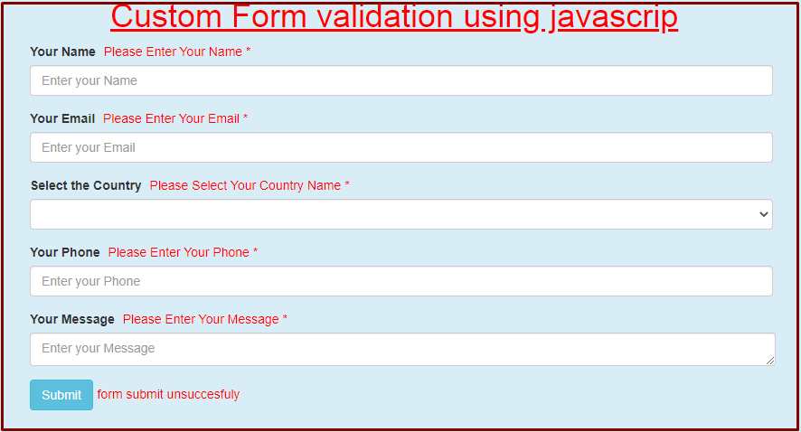 Custom and Easy JavaScript Form Validation With Example(New)